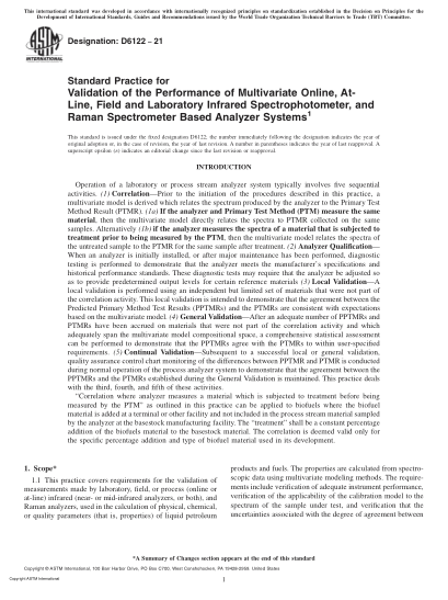 ASTM D6122-2021Standard Practice for Validation of the Performance of Multivariate Online, At-Line, Field and Laboratory Infrared Spectrophotometer, and Raman Spectrometer Based Analyzer Systems