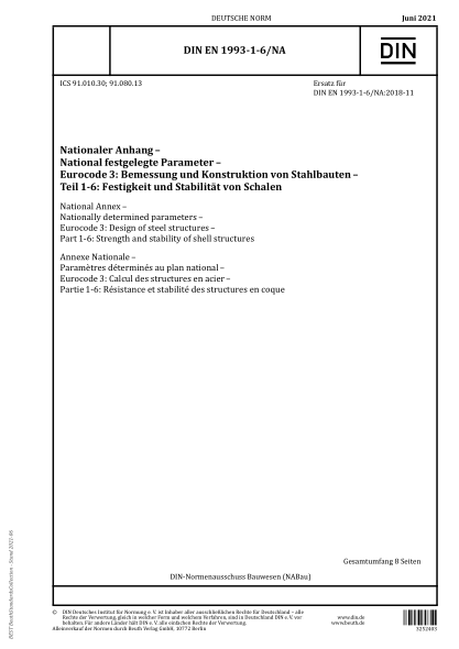 DIN EN 1993-1-6/NA-2021National Annex - Nationally determined parameters - Eurocode 3: Design of steel structures - Part 1-6: Strength and stability of shell structures