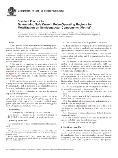 ASTM F615M-1995(2013)Standard Practice for Determining Safe Current Pulse-Operating Regions for Metallization on Semiconductor Components (Metric)