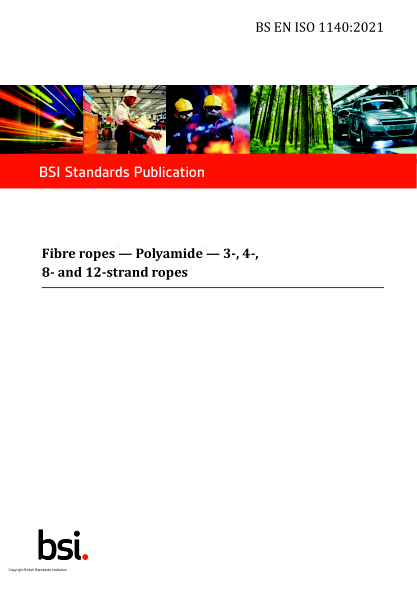 BS EN ISO 1140-2021Fibre ropes. Polyamide. 3-, 4-, 8- and 12-strand ropes
