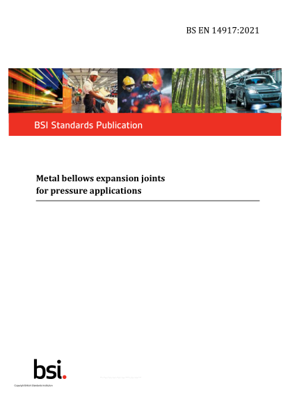 BS EN 14917-2021Metal bellows expansion joints for pressure applications
