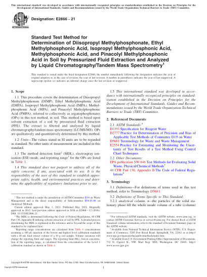 ASTM E2866-2021Standard Test Method for Determination of Diisopropyl Methylphosphonate, Ethyl Methylphosphonic Acid, Isopropyl Methylphosphonic Acid, Methylphosphonic Acid, and Pinacolyl Methylphosphonic Acid in Soil by Pressurized Fluid Extraction and An
