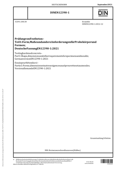 DIN EN 12390-1-2021Testing hardened concrete - Part 1: Shape, dimensions and other requirements for specimens and moulds; German version EN 12390-1:2021