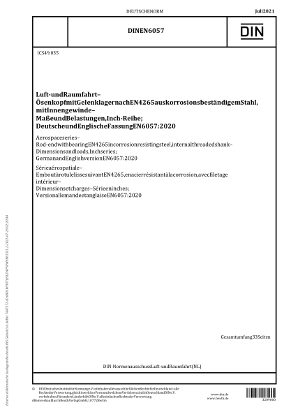 DIN EN 6057-2021Aerospace series - Rod-end with bearing EN 4265 in corrosion resisting steel, internal threaded shank - Dimensions and loads, Inch series; German and English version EN 6057:2020