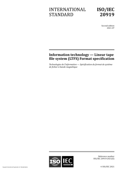 ISO/IEC 20919-2021Information technology — Linear tape file system (LTFS) Format specification