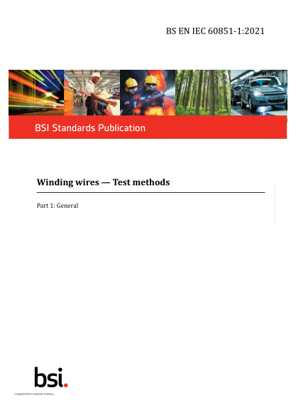 BS EN IEC 60851-1-2021Winding wires. Test methods. General