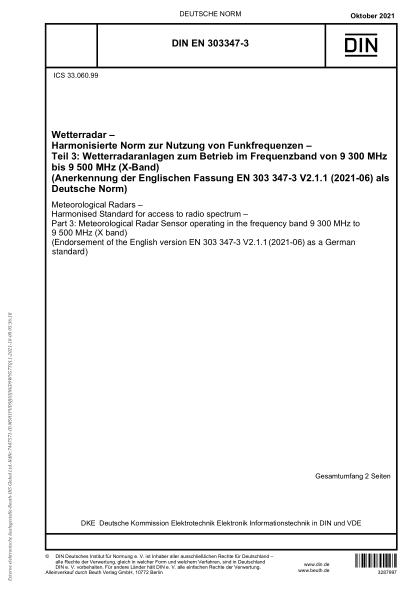 DIN EN 303347-3-2021Meteorological Radars - Harmonised Standard for access to radio spectrum - Part 3: Meteorological Radar Sensor operating in the frequency band 9 300 MHz to 9 500 MHz (X band) (Endorsement of the English version EN 303 347-3 V2.1.1 (202