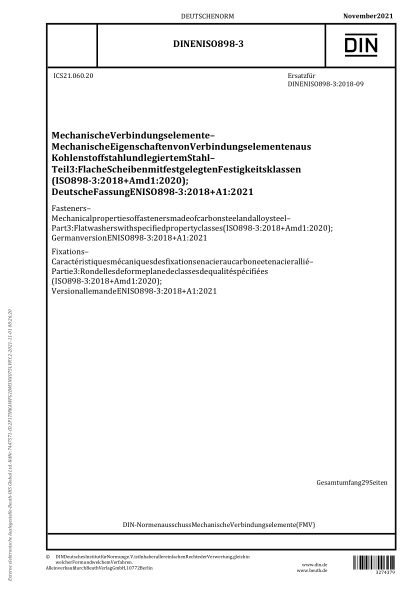 DIN EN ISO 898-3-2021Fasteners - Mechanical properties of fasteners made of carbon steel and alloy steel - Part 3: Flat washers with specified property classes (ISO 898-3:2018 + Amd 1:2020); German version EN ISO 898-3:2018 + A1:2021
