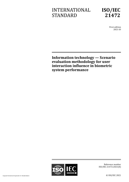 ISO/IEC 21472-2021信息技術(shù)  生物識別系統(tǒng)性能中用戶交互影響的情景評估方法Information technology — Scenario evaluation methodology for user interaction influence in biometric system performance