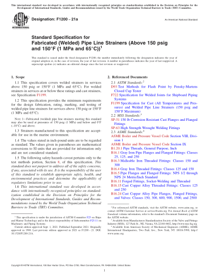ASTM F1200-2021aStandard Specification for Fabricated (Welded) Pipe Line Strainers (Above 150 psig and 150°F (1 MPa and 65°C))