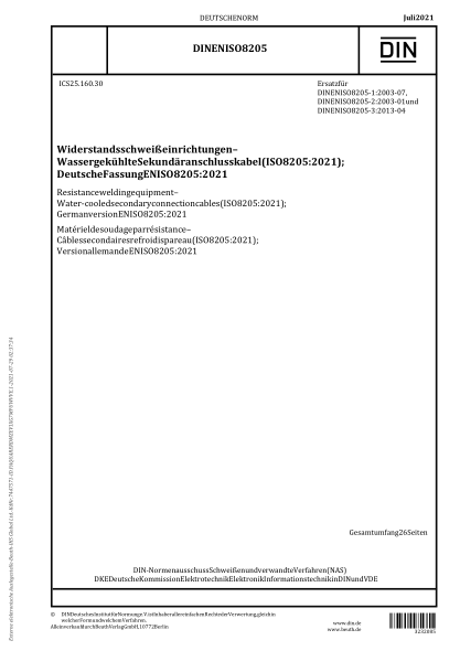 DIN EN ISO 8205-2021Resistance welding equipment - Water-cooled secondary connection cables (ISO 8205:2021); German version EN ISO 8205:2021