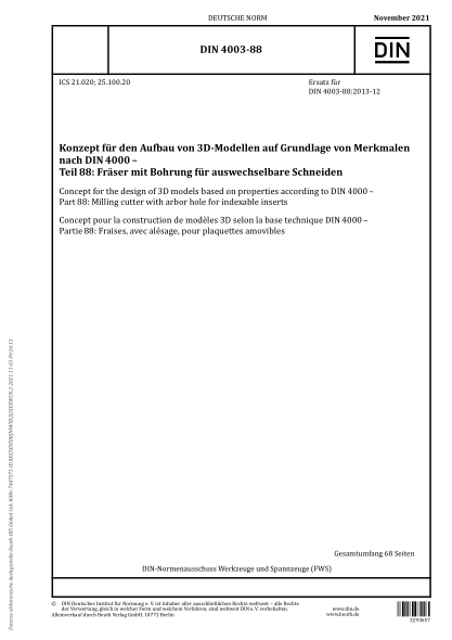DIN 4003-88-2021Concept for the design of 3D models based on properties according to DIN 4000 - Part 88: Milling cutter with arbor hole for indexable inserts