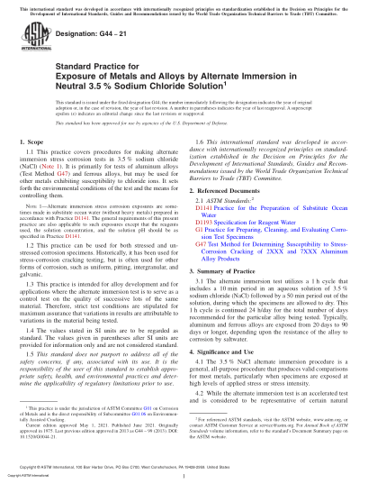 ASTM G44-2021Standard Practice for Exposure of Metals and Alloys by Alternate Immersion in Neutral 3.5?% Sodium Chloride Solution