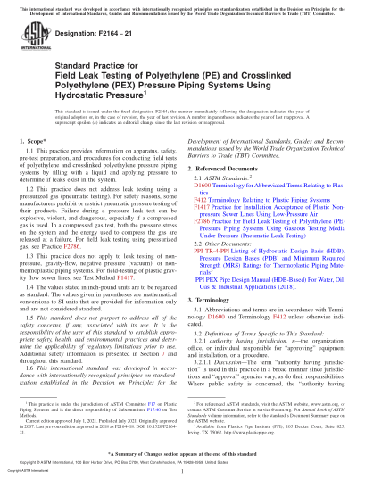 ASTM F2164-2021Standard Practice for Field Leak Testing of Polyethylene (PE) and Crosslinked Polyethylene (PEX) Pressure Piping Systems Using Hydrostatic Pressure