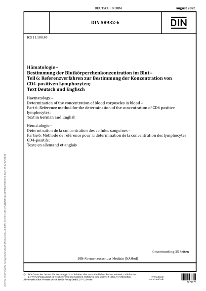 DIN 58932-6-2021Haematology - Determination of the concentration of blood corpuscles in blood - Part 6: Reference method for the determination of the concentration of CD4 positive lymphocytes; Text in German and English