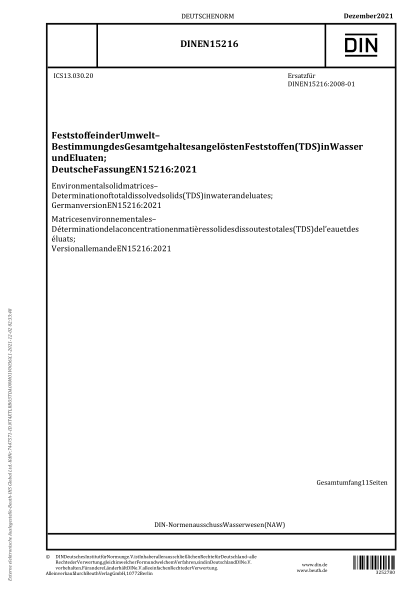 DIN EN 15216-2021Environmental solid matrices - Determination of total dissolved solids (TDS) in water and eluates; German version EN 15216:2021