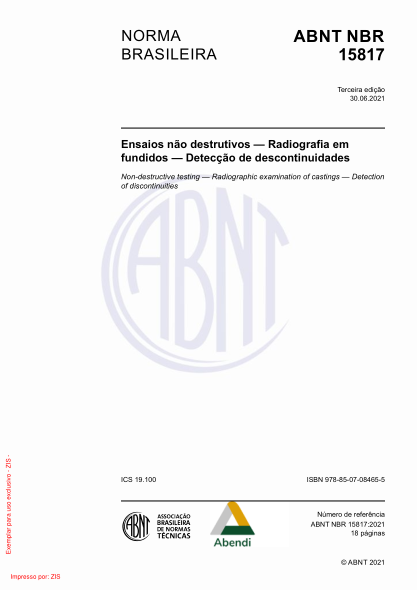 ABNT NBR 15817-2021Non-destructive testing - Radiographic examination of castings - Detection of discontinuities