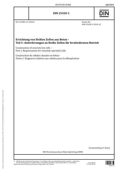 DIN 25420-1-2021Construction of concrete hot cells - Part 1: Requirements for remotely operated cells
