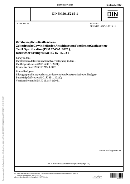 DIN EN ISO 15245-1-2021Gas cylinders - Parallel threads for connection of valves to gas cylinders - Part 1: Specification (ISO 15245-1:2021); German version EN ISO 15245-1:2021
