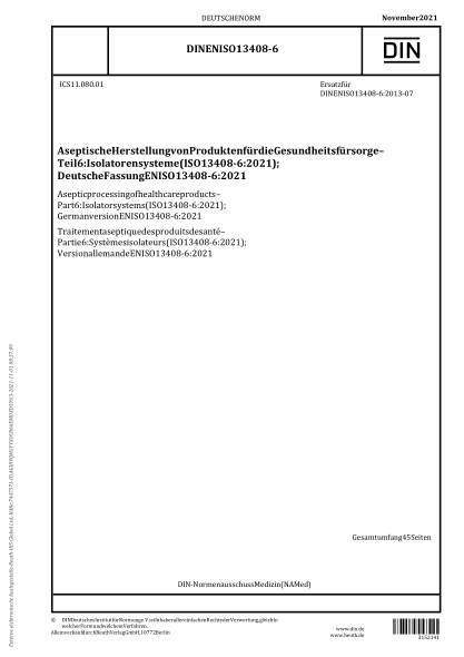 DIN EN ISO 13408-6-2021Aseptic processing of health care products - Part 6: Isolator systems (ISO 13408-6:2021); German version EN ISO 13408-6:2021