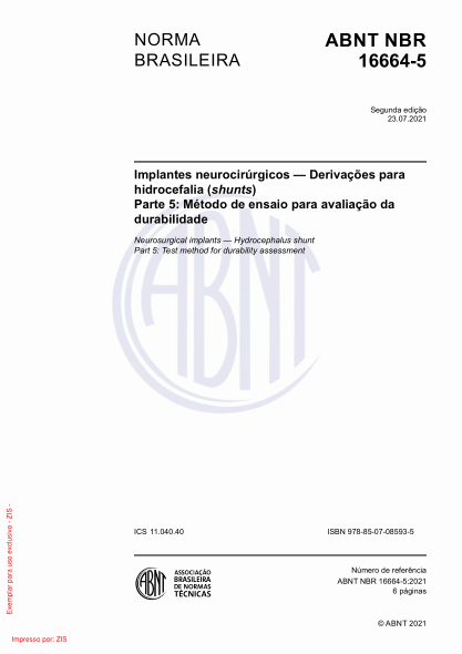 ABNT NBR 16664-5-2021Neurosurgical implants - Hydrocephalus shunt Part 5: Test method for durability assessment
