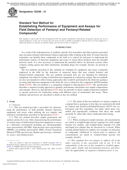 ASTM E3290-2021用于芬太尼及相關化合物現(xiàn)場檢測設備和試樣性能測試的標準試驗方法Standard Test Method for Establishing Performance of Equipment and Assays for Field Detection of Fentanyl and Fentanyl-Related Compounds