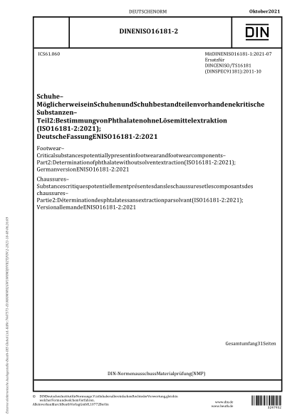DIN EN ISO 16181-2-2021Footwear - Critical substances potentially present in footwear and footwear components - Part 2: Determination of phthalate without solvent extraction (ISO 16181-2:2021); German version EN ISO 16181-2:2021