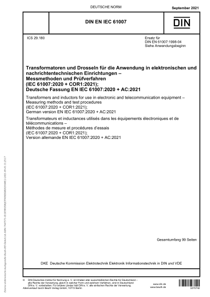 DIN EN IEC 61007-2021Transformers and inductors for use in electronic and telecommunication equipment - Measuring methods and test procedures (IEC 61007:2020 + COR1:2021); German version EN IEC 61007:2020 + AC:2021