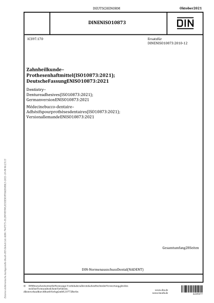DIN EN ISO 10873-2021Dentistry - Denture adhesives (ISO 10873:2021); German version EN ISO 10873:2021