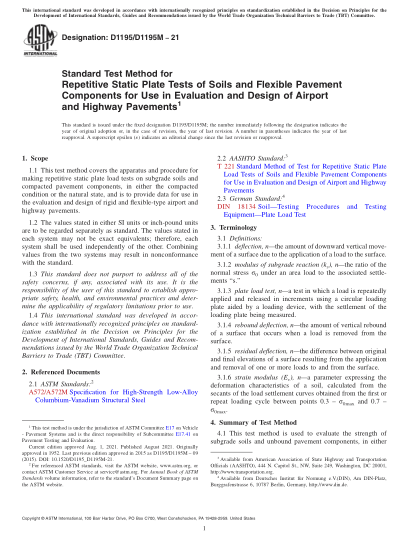 ASTM D1195/D1195M-2021Standard Test Method for Repetitive Static Plate Tests of Soils and Flexible Pavement Components for Use in Evaluation and Design of Airport and Highway Pavements