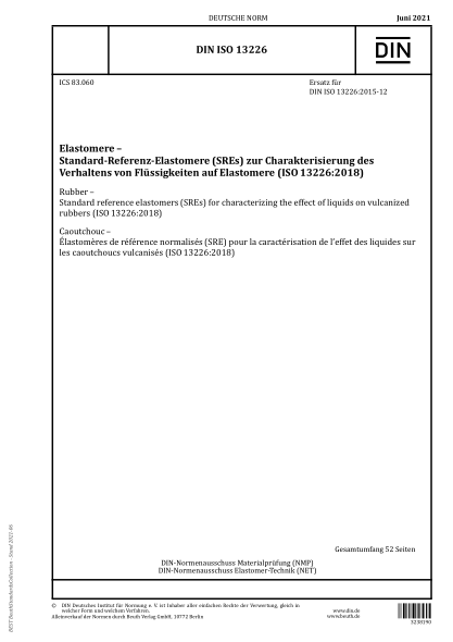 DIN ISO 13226-2021Rubber - Standard reference elastomers (SREs) for characterizing the effect of liquids on vulcanized rubbers (ISO 13226:2018)