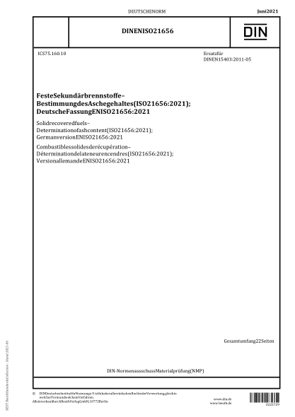 DIN EN ISO 21656-2021Solid recovered fuels - Determination of ash content (ISO 21656:2021); German version EN ISO 21656:2021