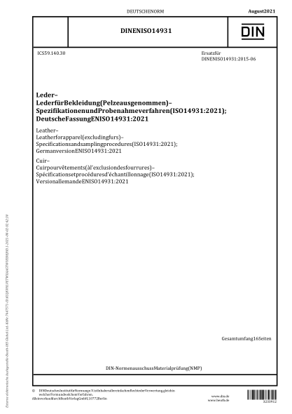 DIN EN ISO 14931-2021Leather - Leather for apparel (excluding furs) - Specifications and sampling procedures (ISO 14931:2021); German version EN ISO 14931:2021