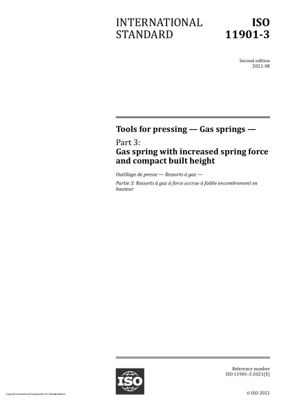 ISO 11901-3-2021Tools for pressing — Gas springs — Part 3: Gas spring with increased spring force and compact built height