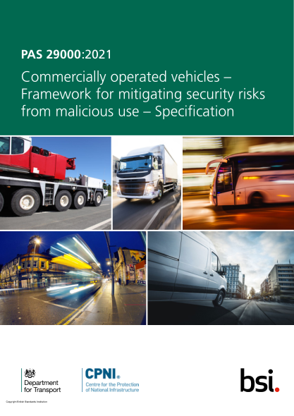 PAS 29000-2021Commercially operated vehicles. Framework for mitigating security risks from malicious use. Specification