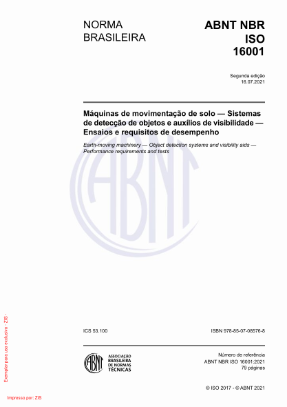 ABNT NBR ISO 16001-2021Earth-moving machinery - Object detection systems and visibility aids - Performance requirements and tests