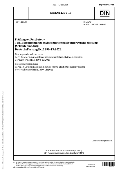 DIN EN 12390-13-2021Testing hardened concrete - Part 13: Determination of secant modulus of elasticity in compression; German version EN 12390-13:2021
