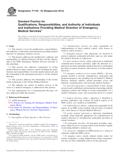 ASTM F1149-1993(2013)Standard Practice for Qualifications,Responsibilities,and Authority of Individuals and Institutions Providing Medical Direction of Emergency Medical Services