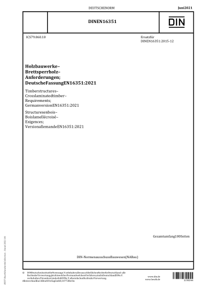 DIN EN 16351-2021Timber structures - Cross laminated timber - Requirements; German version EN 16351:2021
