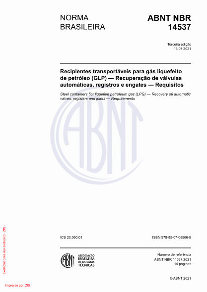 ABNT NBR 14537-2021Steel containers for liquefied petroleum gas (LPG) - Recovery of automatic valves, registers and joints - Requirements