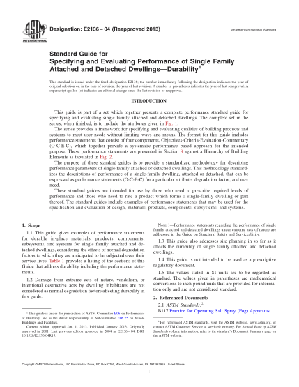 ASTM E2136-2004(2013)單戶聯(lián)體住宅和獨立住宅持久性的規(guī)定及評定指南Standard Guide for Specifying and Evaluating Performance of Single Family Attached and Detached Dwellings-Durability