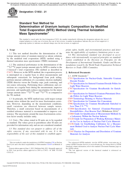 ASTM C1832-2021Standard Test Method for Determination of Uranium Isotopic Composition by Modified Total Evaporation (MTE) Method Using Thermal Ionization Mass Spectrometer