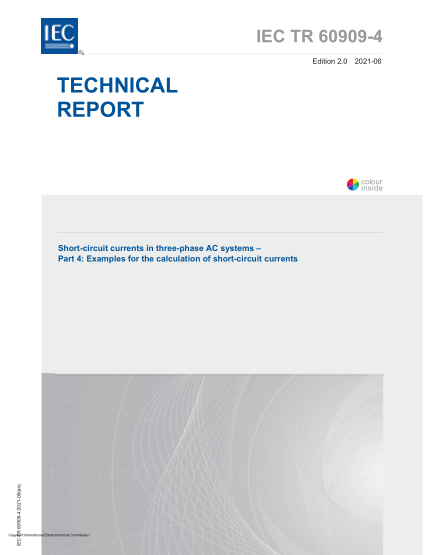 IEC/TR 60909-4-2021Short-circuit currents in three-phase AC systems - Part 4: Examples for the calculation of short-circuit currents