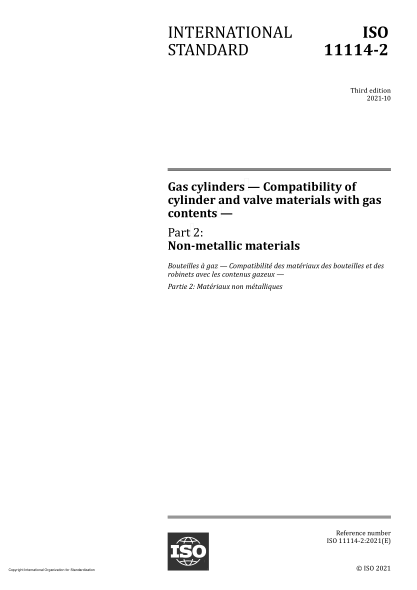 ISO 11114-2-2021Gas cylinders — Compatibility of cylinder and valve materials with gas contents — Part 2: Non-metallic materials