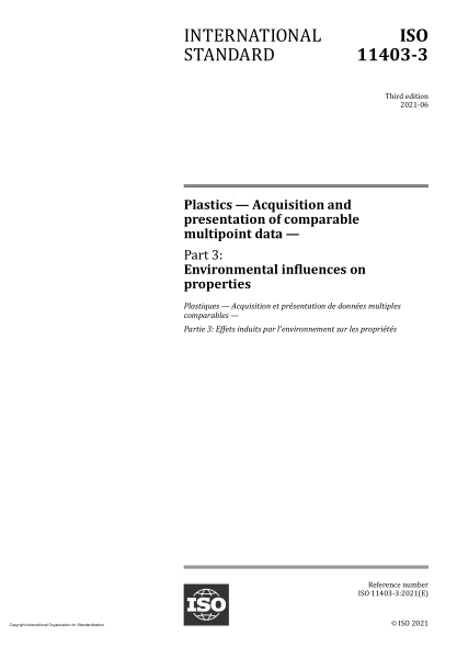 ISO 11403-3-2021Plastics — Acquisition and presentation of comparable multipoint data — Part 3: Environmental influences on properties