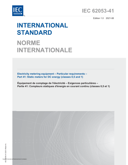IEC 62053-41-2021Electricity metering equipment - Particular requirements - Part 41: Static meters for DC energy (classes 0,5 and 1)