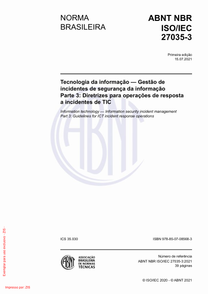 ABNT NBR ISO/IEC 27035-3-2021Information technology - Information security incident management Part 3: Guidelines for ICT incident response operations