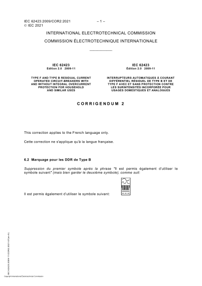 IEC 62423-2009/Cor 2-2021Cor rigendum 2 - Type F and type B residual current operated circuit-breakers with and without integral overcurrent protection for household and similar uses