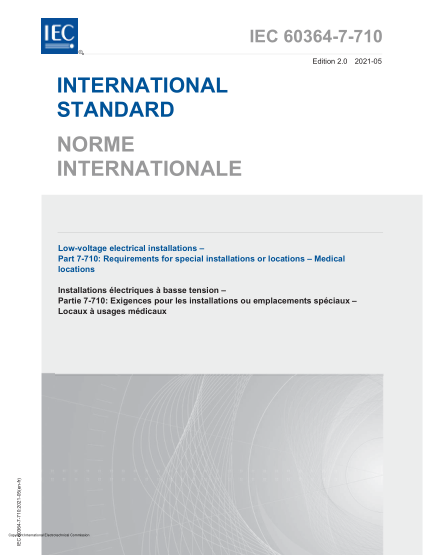 IEC 60364-7-710-2021Low-voltage electrical installations - Part 7-710: Requirements for special installations or locations - Medical locations