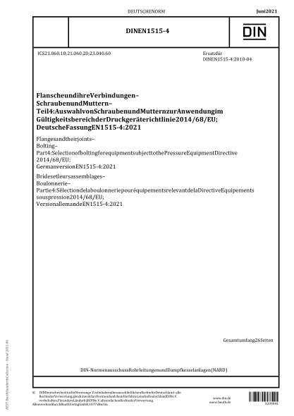 DIN EN 1515-4-2021Flanges and their joints - Bolting - Part 4: Selection of bolting for equipment subject to the Pressure Equipment Directive 2014/68/EU; German version EN 1515-4:2021